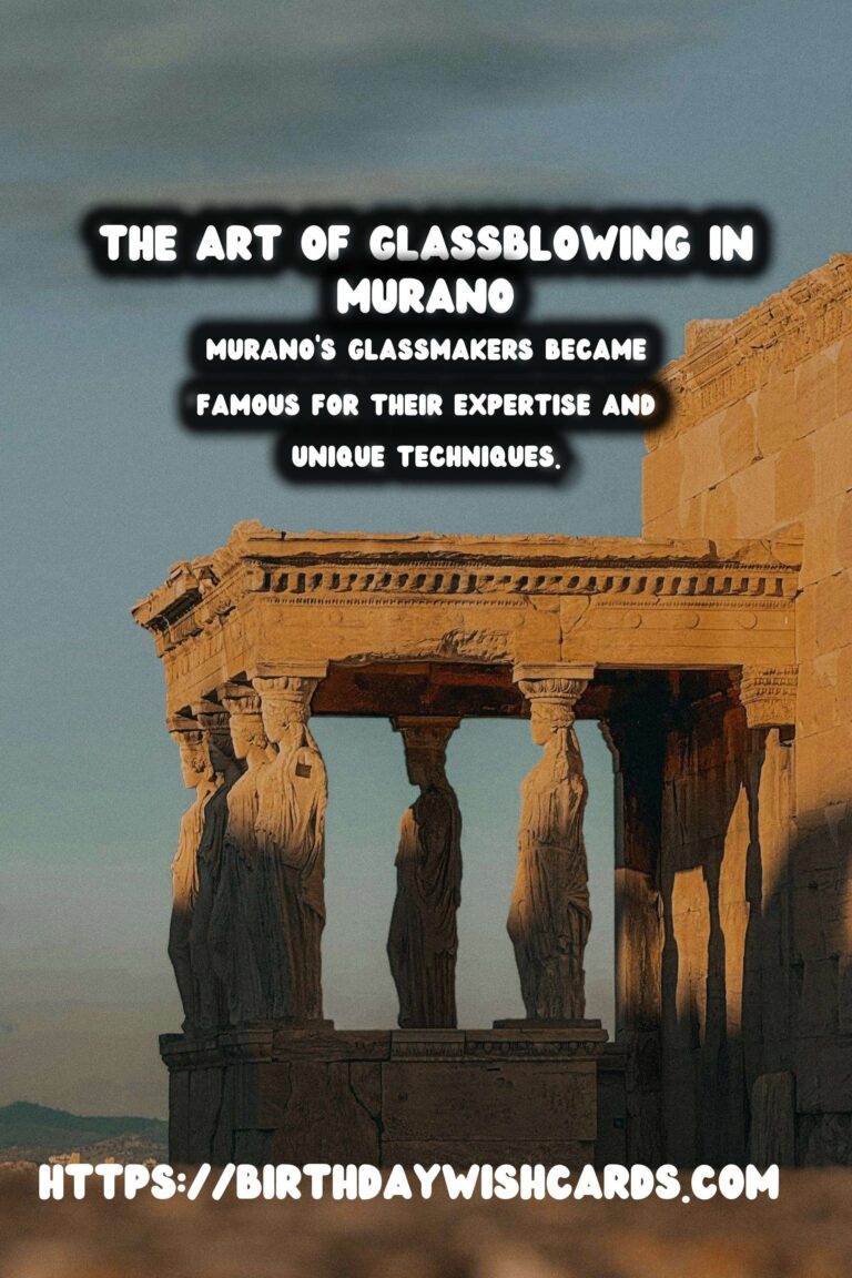 Tracing the History of Glassblowing: Murano and Beyond