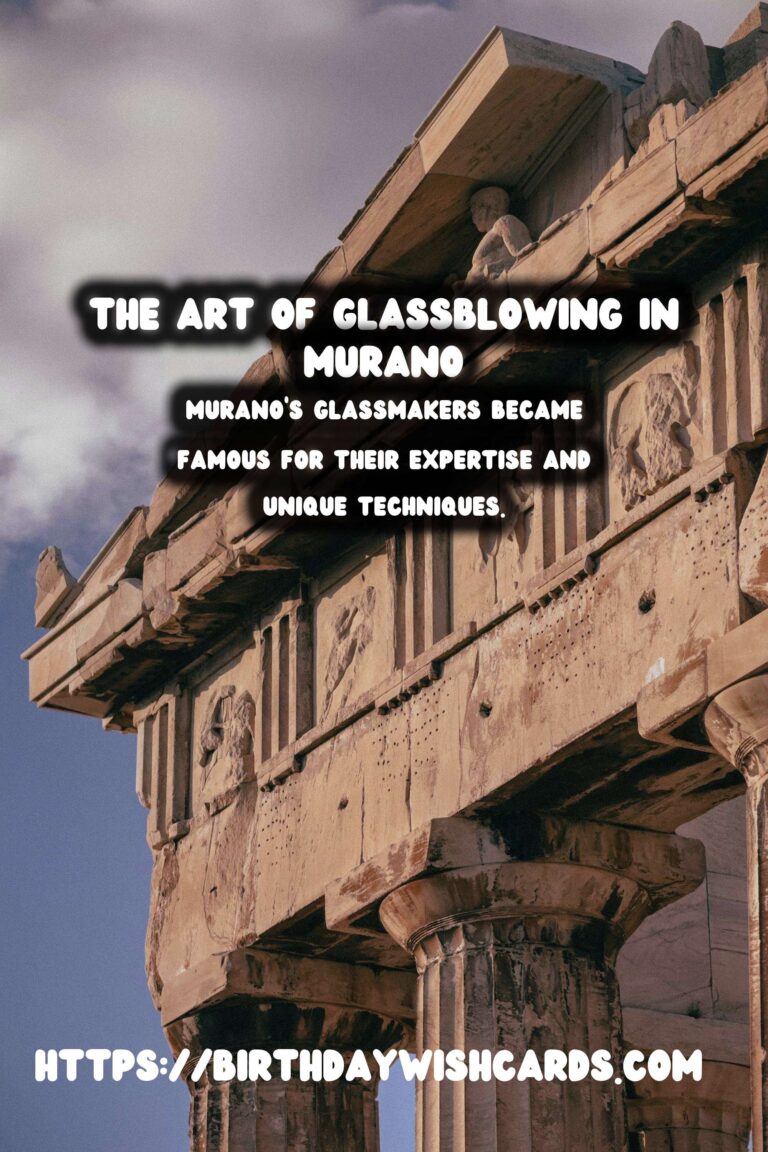 Tracing the History of Glassblowing: Murano and Beyond