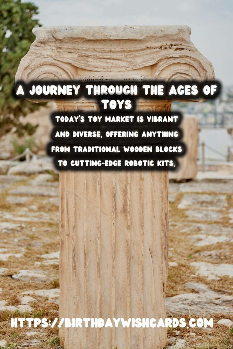 Tracing the History of Toys: Playthings Through the Ages