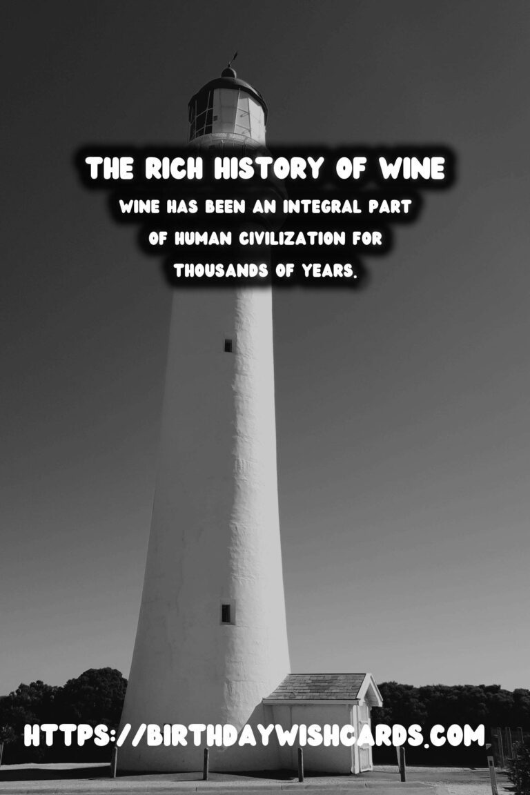 Tracing the History of Wine: A Journey from Ancient Greece to Modern Vineyards