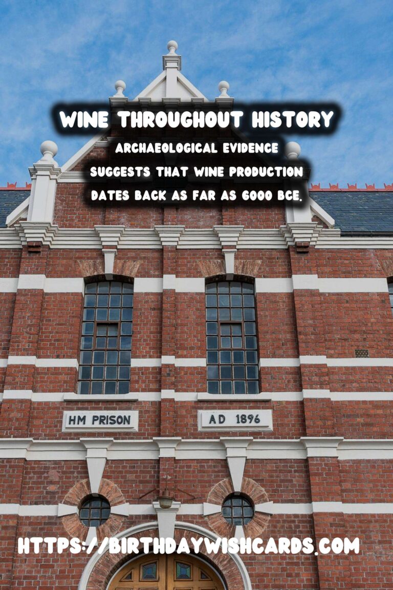 Tracing the History of Wine: From Ancient Cultures to Modern Global Industry
