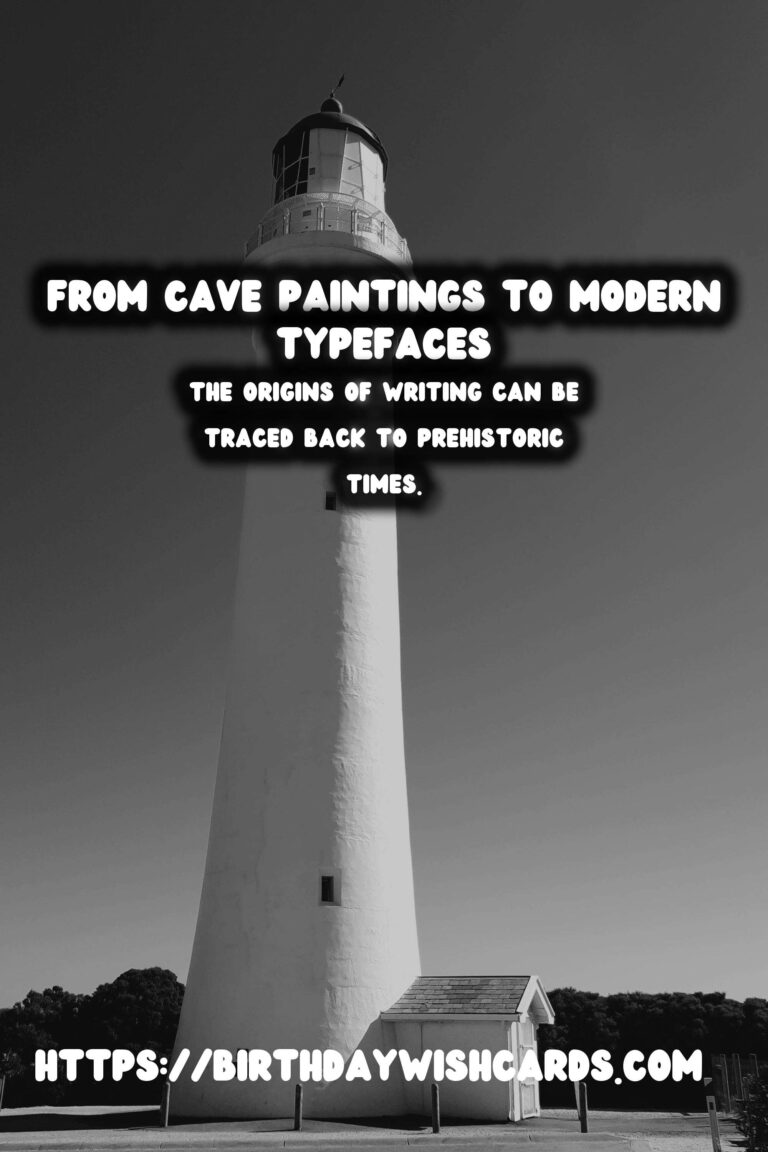 Tracing the History of Writing: From Cave Paintings to Modern Typefaces