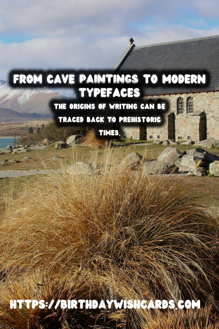 Tracing the History of Writing: From Cave Paintings to Modern Typefaces