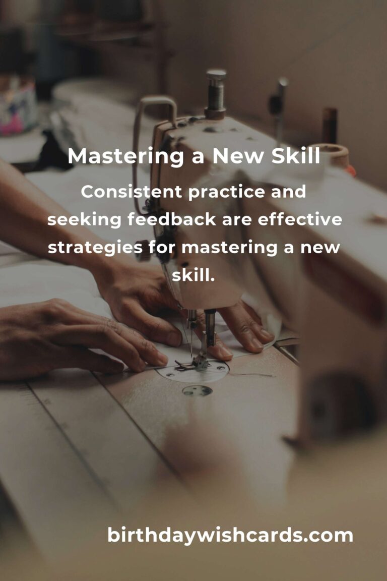 Transform Your Life by Mastering a New Skill