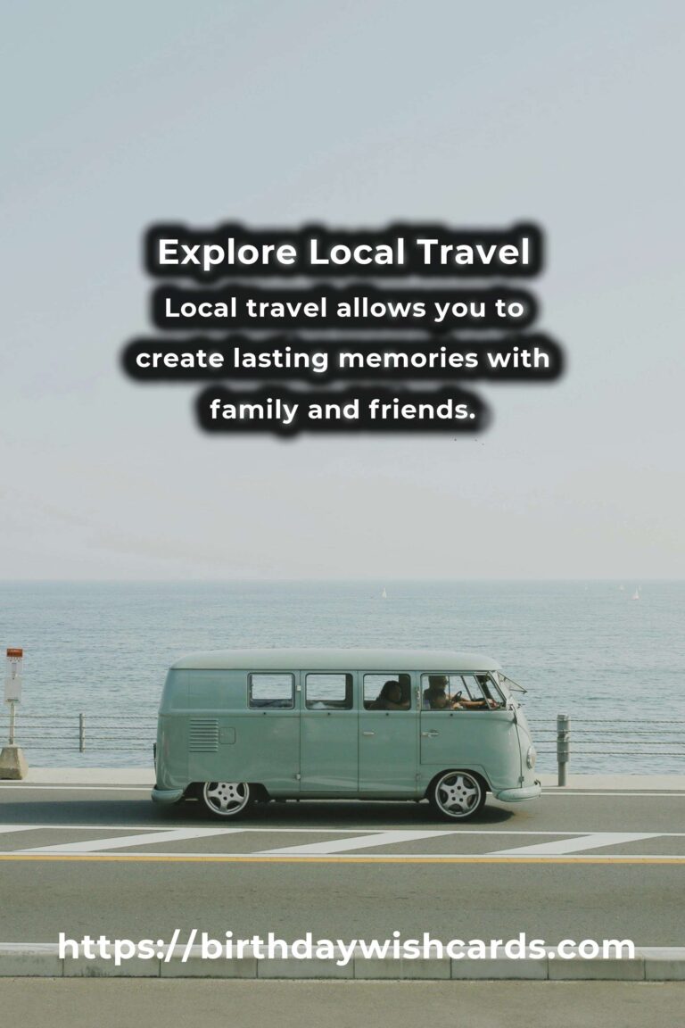 Transform Your Life with Easy Local Travel: Discover the Benefits of Exploring Your Own Backyard