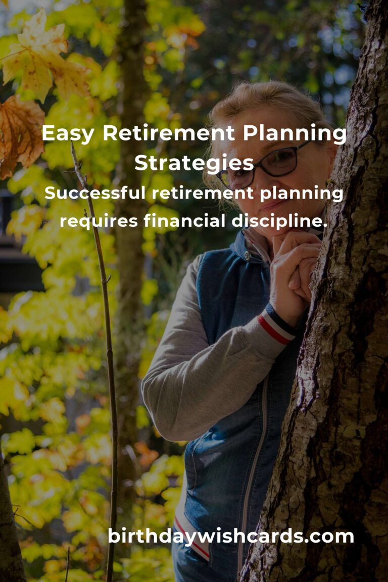 Transform Your Life with Easy Retirement Planning