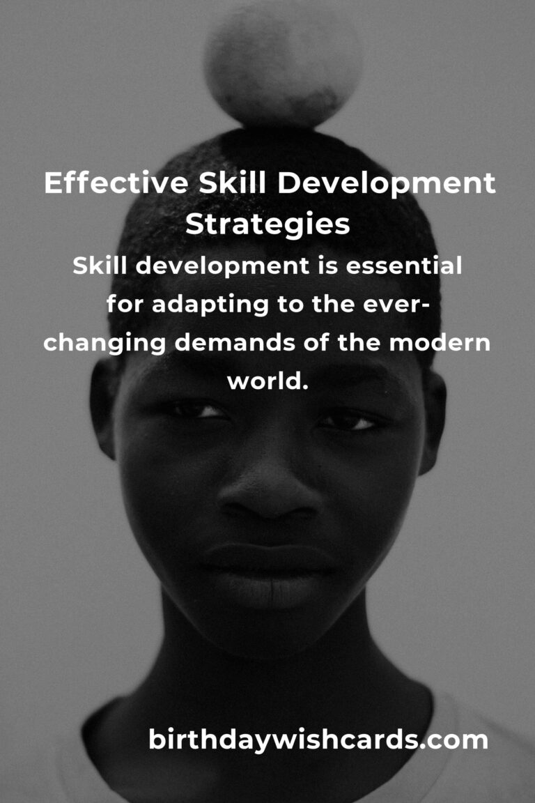 Transform Your Life with Effective Skill Development Strategies