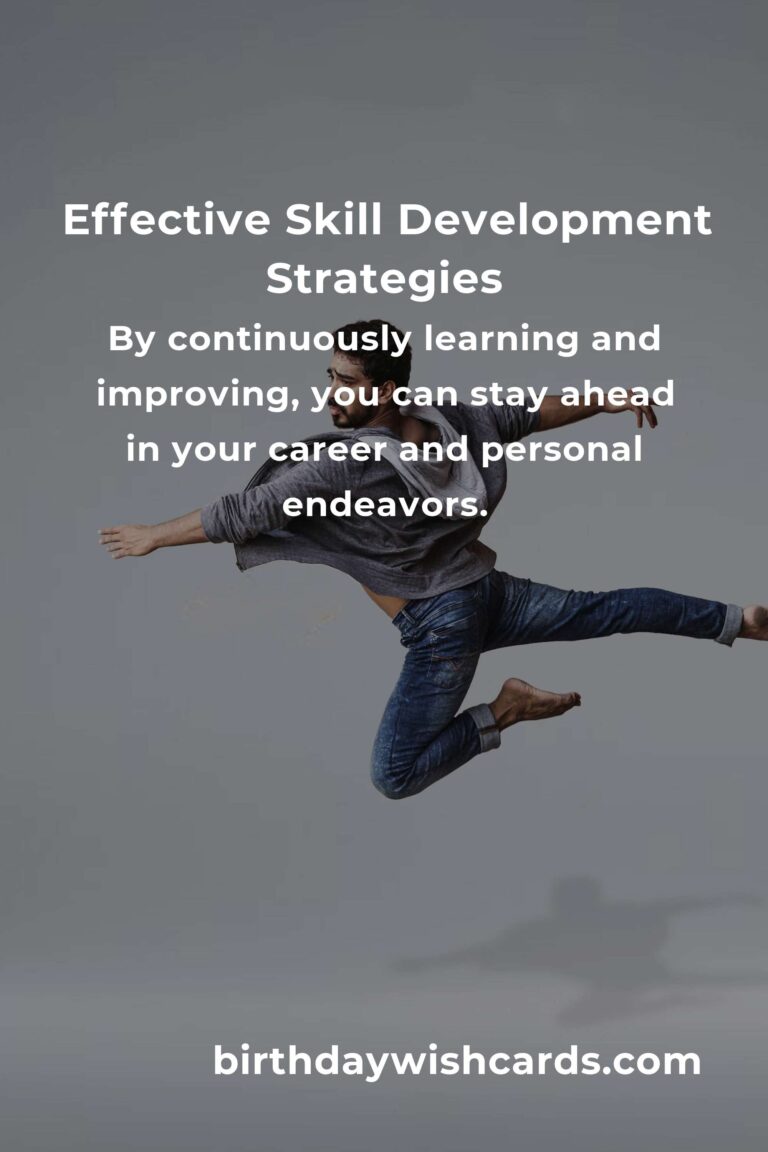 Transform Your Life with Effective Skill Development Strategies