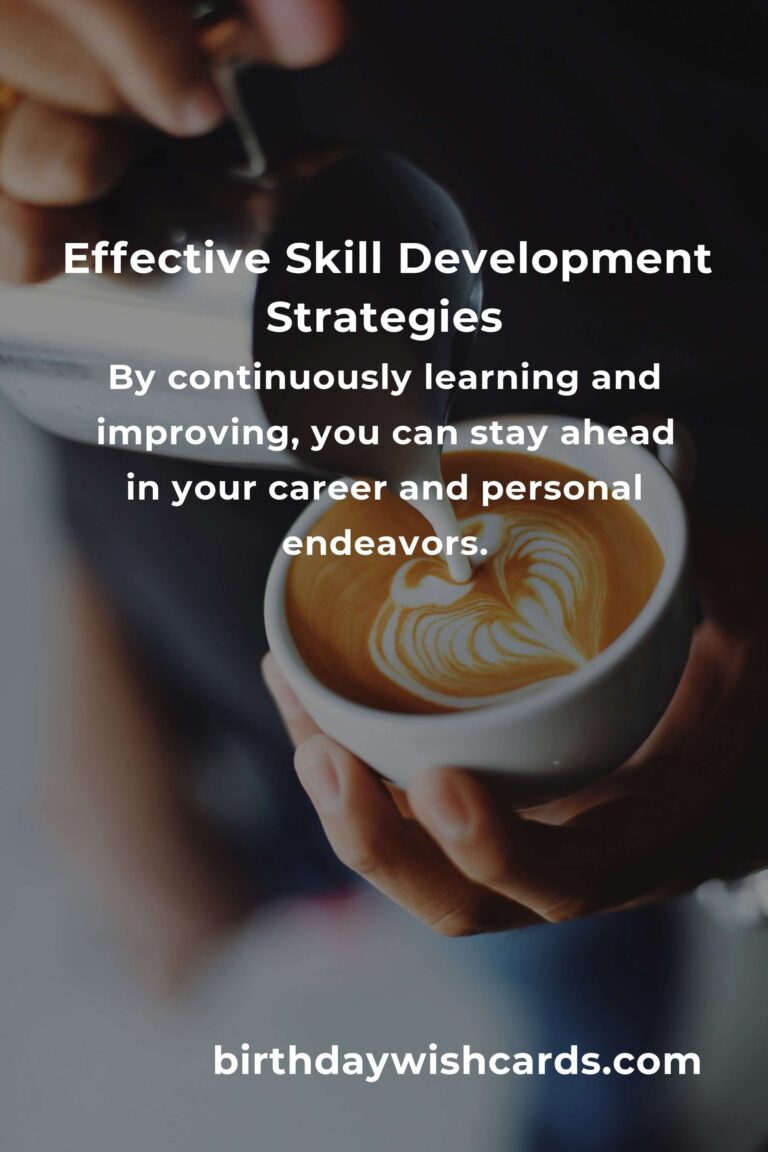 Transform Your Life with Effective Skill Development Strategies