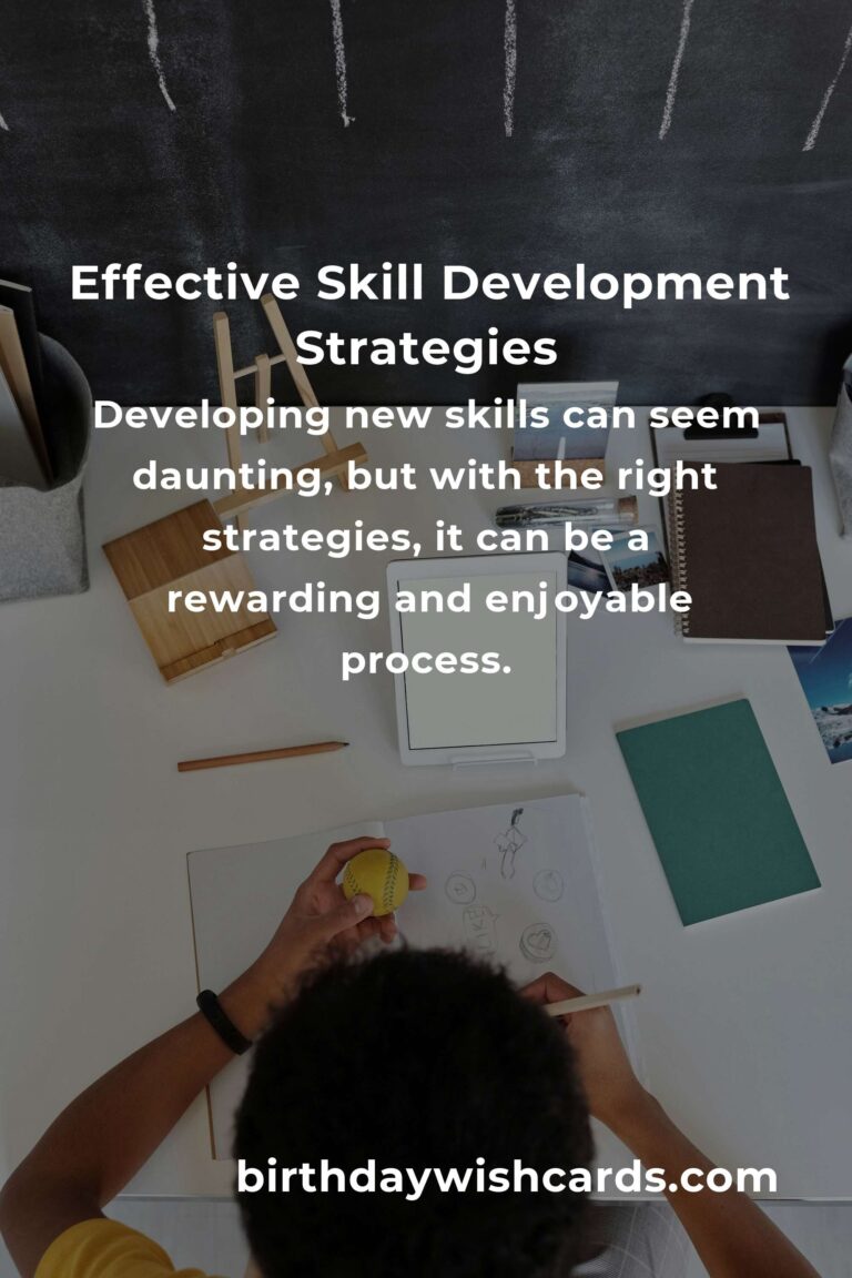 Transform Your Life with Effective Skill Development Strategies