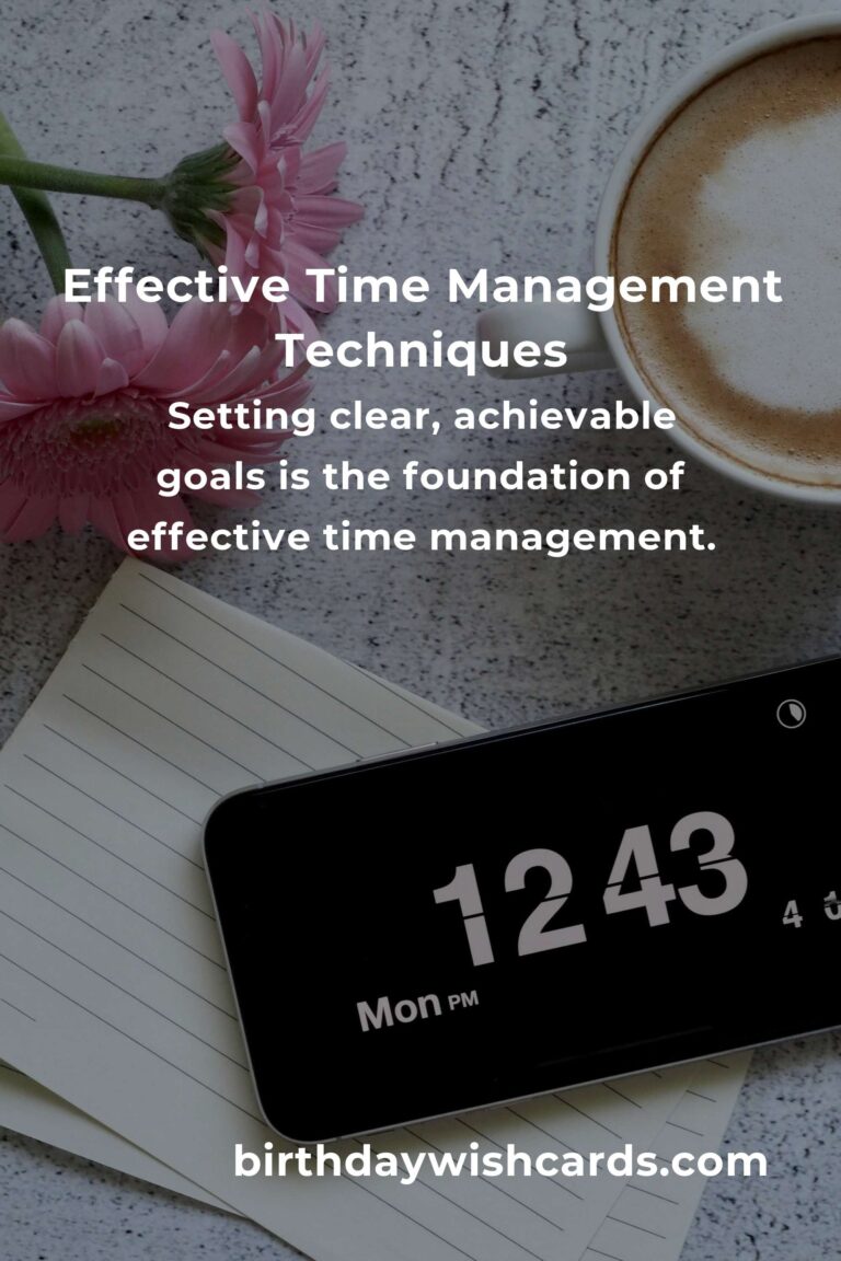 Transform Your Life with Effective Time Management Techniques