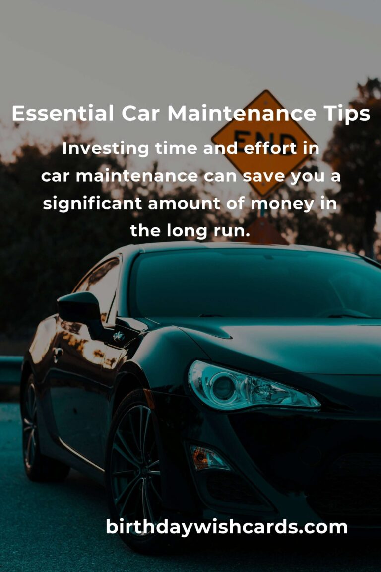 Transform Your Life with Essential Car Maintenance Tips