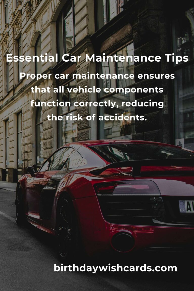 Transform Your Life with Essential Car Maintenance Tips