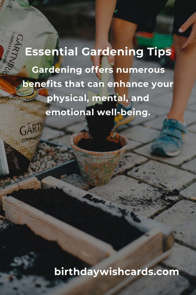Transform Your Life with Essential Gardening Tips