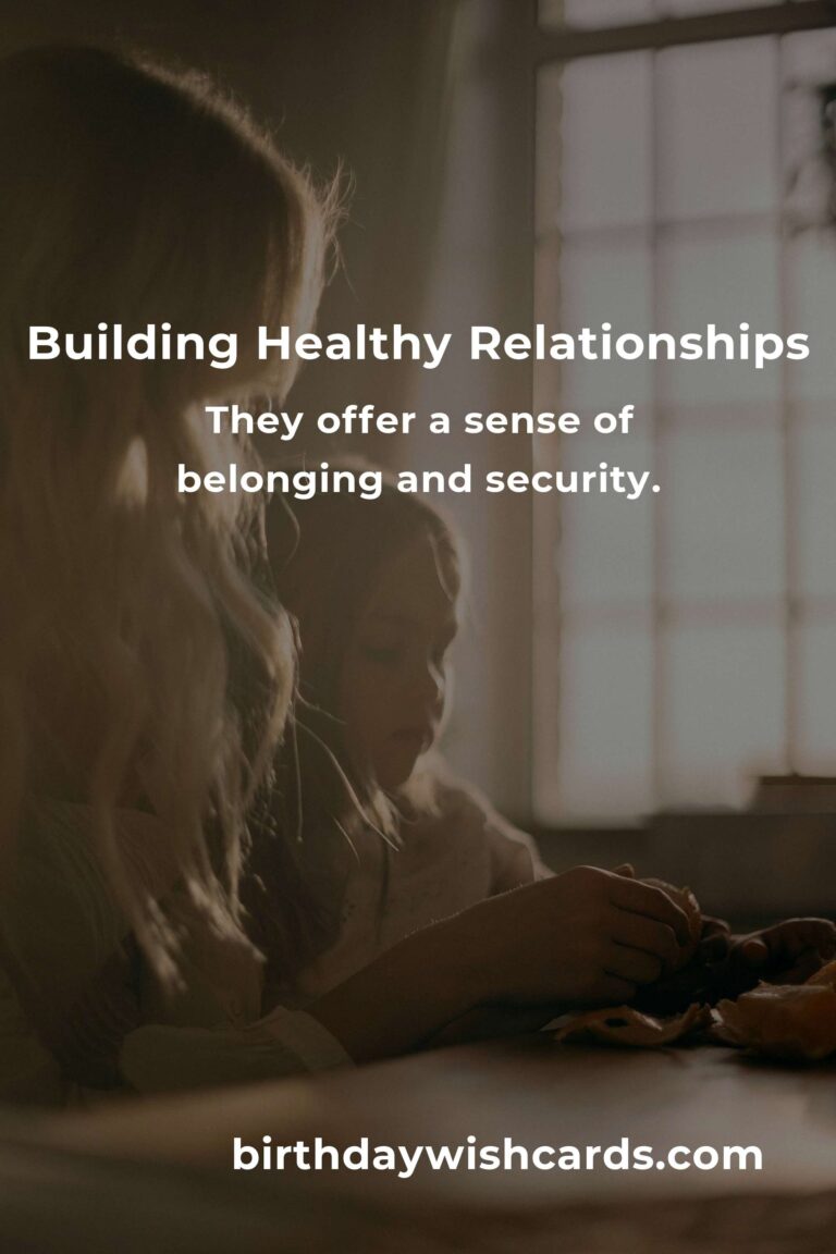Transform Your Life with Healthy Relationships: A Comprehensive Guide