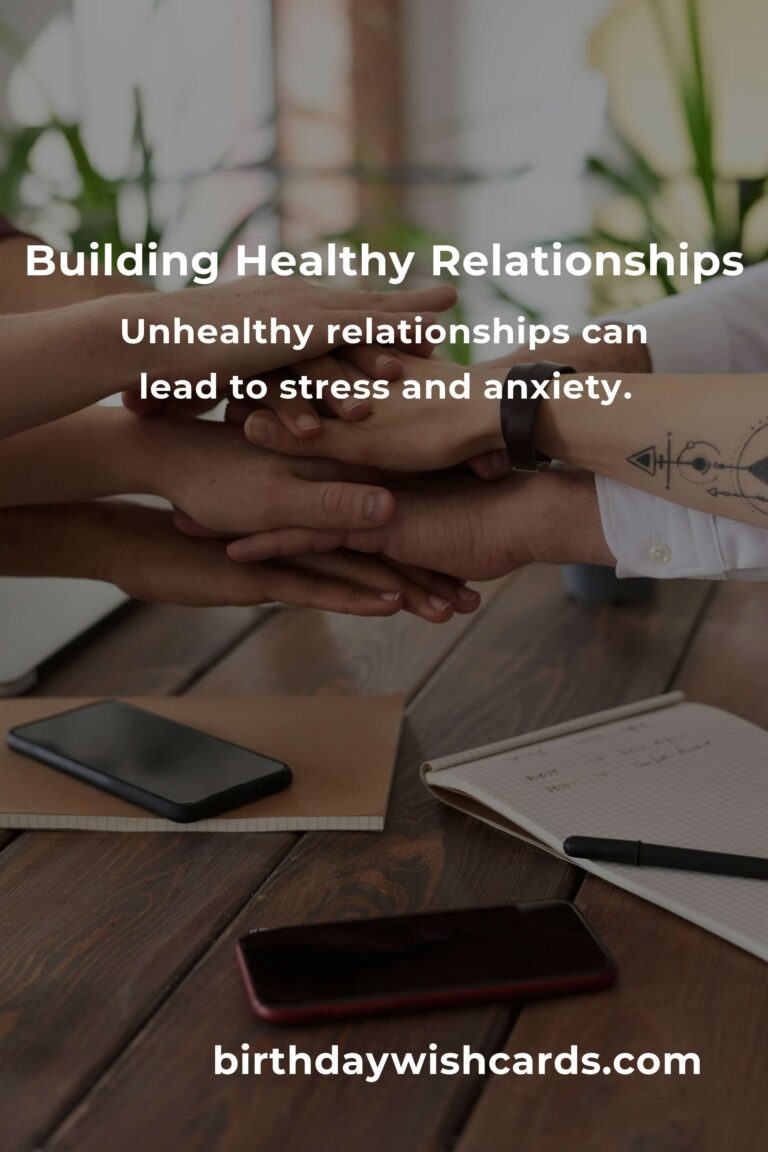 Transform Your Life with Healthy Relationships: A Comprehensive Guide