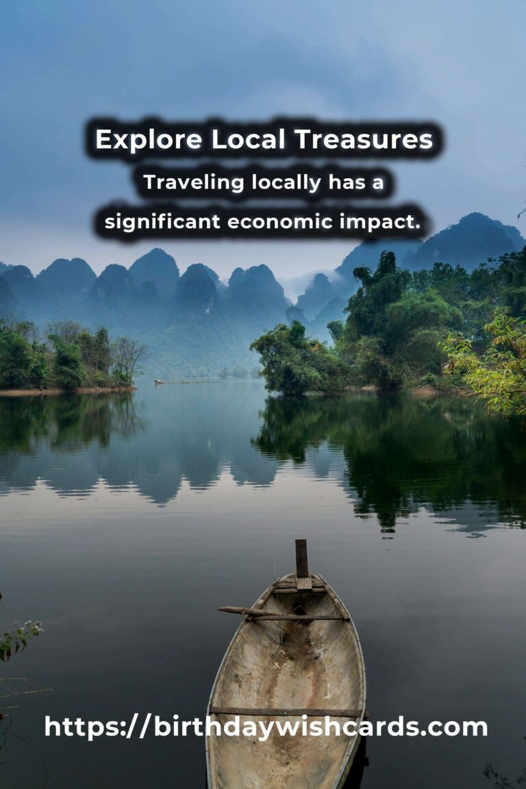 Transform Your Life with Local Travel: Discover the Hidden Gems Nearby