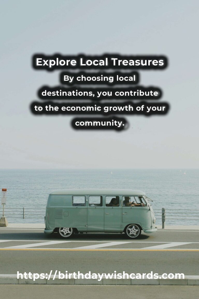 Transform Your Life with Local Travel: Discover the Hidden Gems Nearby