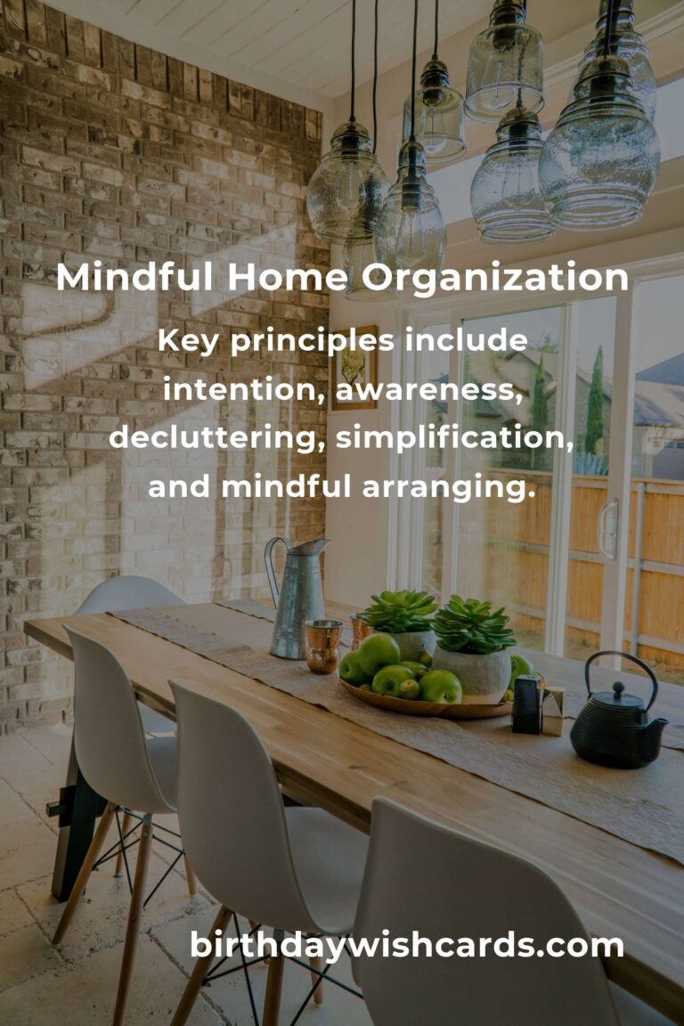 Transform Your Life with Mindful Home Organization