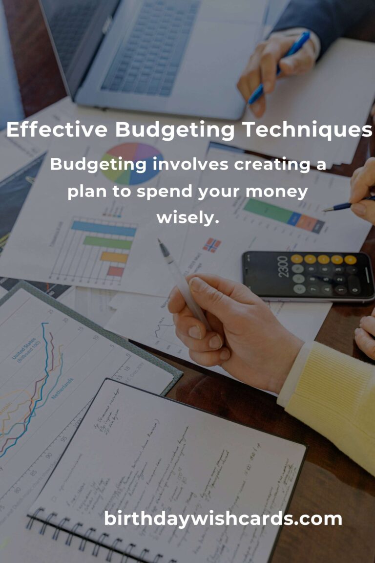 Transform Your Life with Proven Budgeting Techniques
