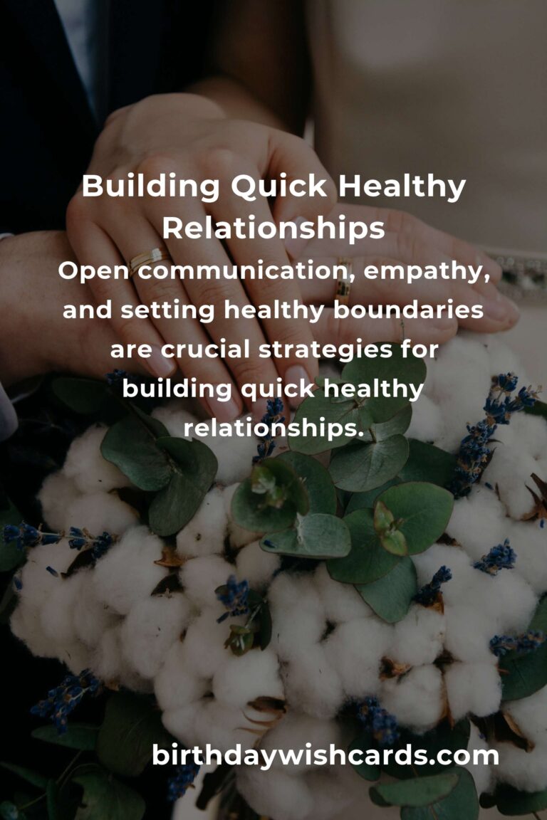 Transform Your Life with Quick Healthy Relationships