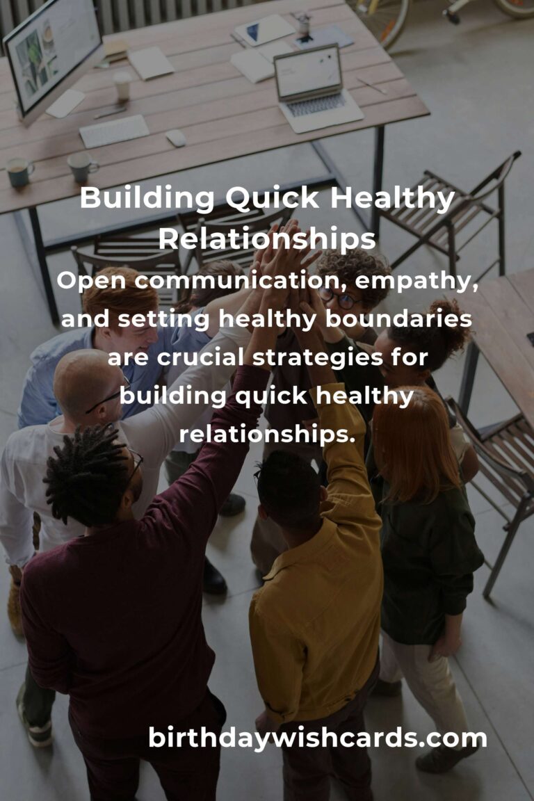 Transform Your Life with Quick Healthy Relationships