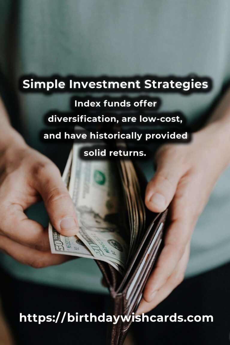 Transform Your Life with Simple Investment Strategies