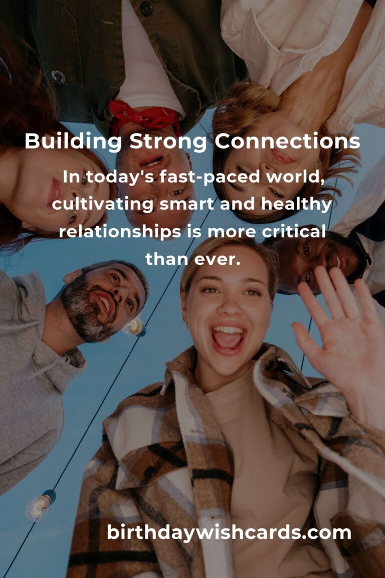 Transform Your Life with Smart Healthy Relationships