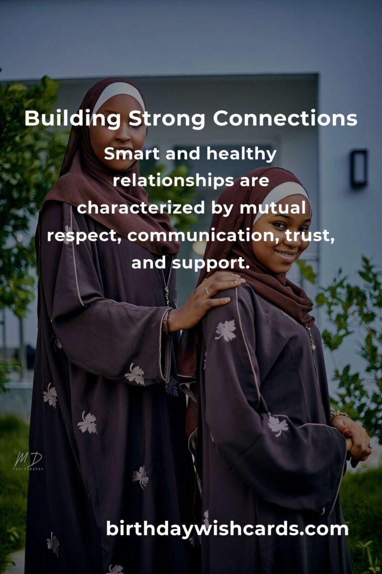 Transform Your Life with Smart Healthy Relationships