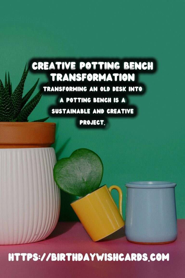 Transforming Old Desks into Potting Benches: A Creative Guide