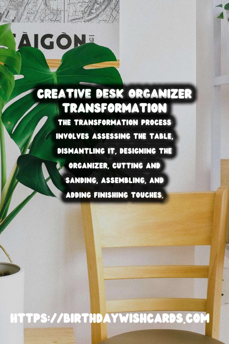 Transforming Old Tables into Desk Organizers: A Creative DIY Guide