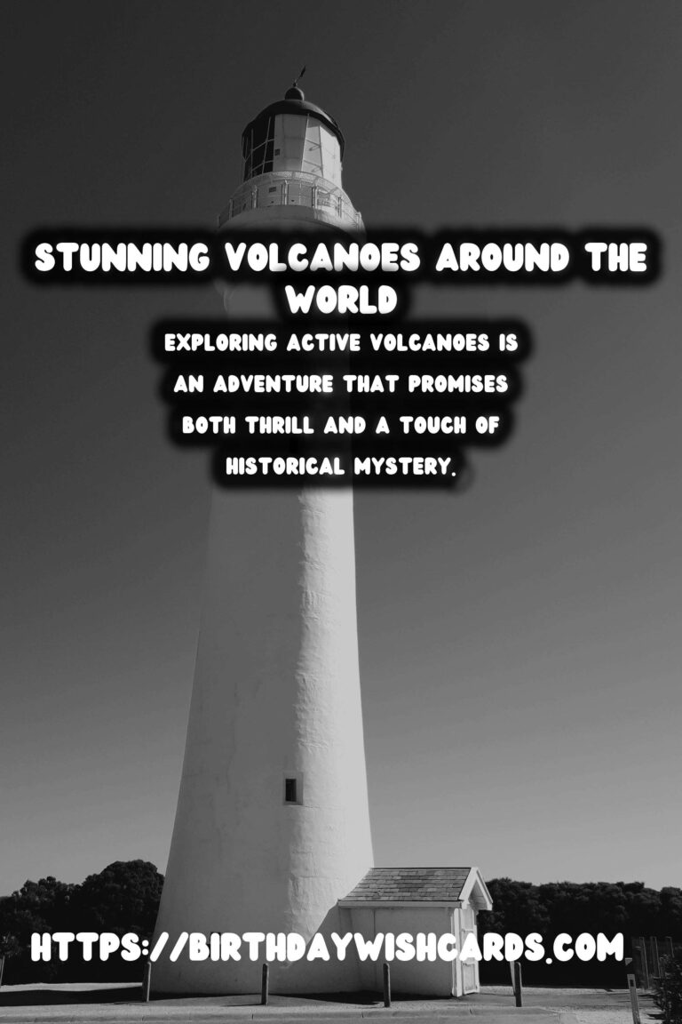 Travel Safety Tips for Visiting Active Volcanoes with Historical Significance