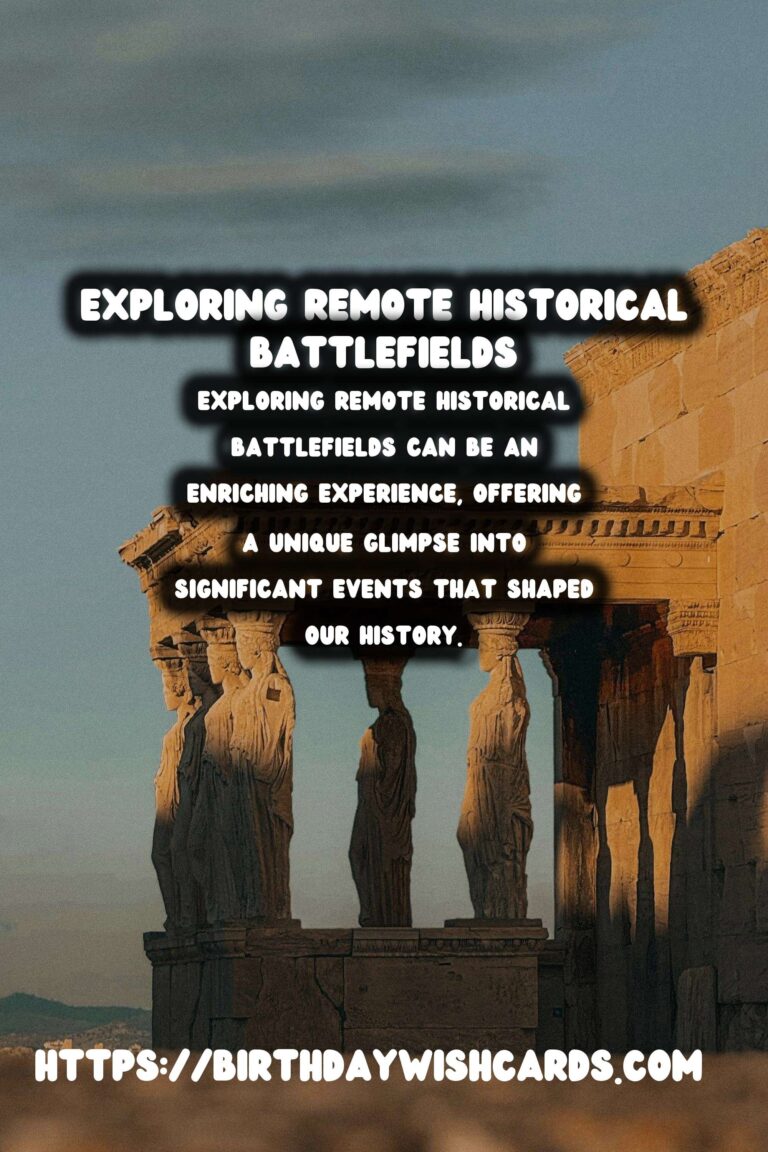 Travel Safety Tips for Visiting Remote Historical Battlefields