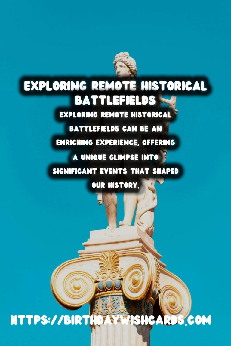 Travel Safety Tips for Visiting Remote Historical Battlefields