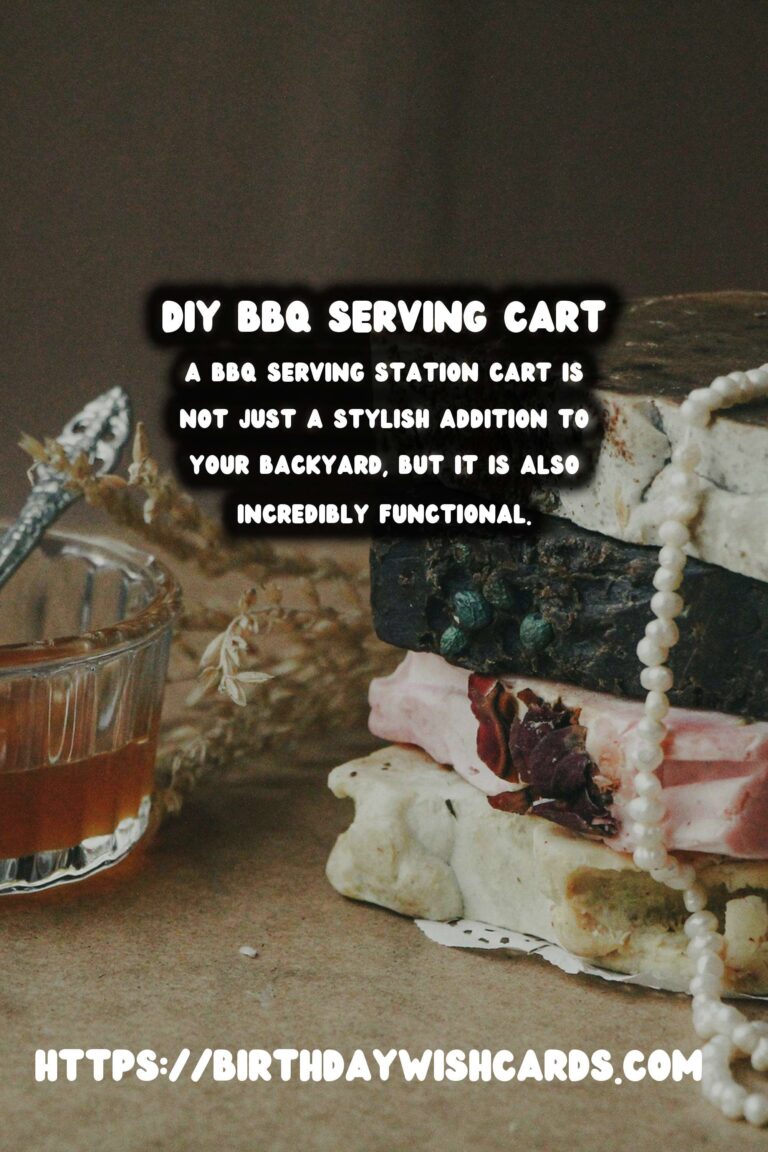 Ultimate Guide to Creating a Summer BBQ Serving Station with a DIY Cart