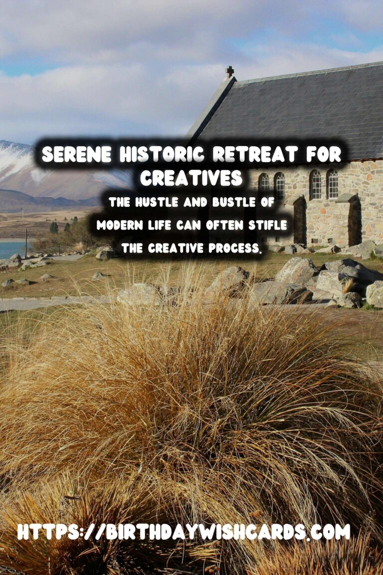 Uncovering Inspiration: Remote Historical Retreats for Writers and Creatives