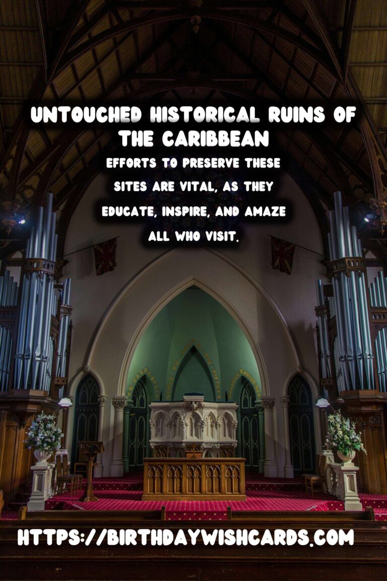 Uncovering the Untouched Historical Ruins of the Caribbean