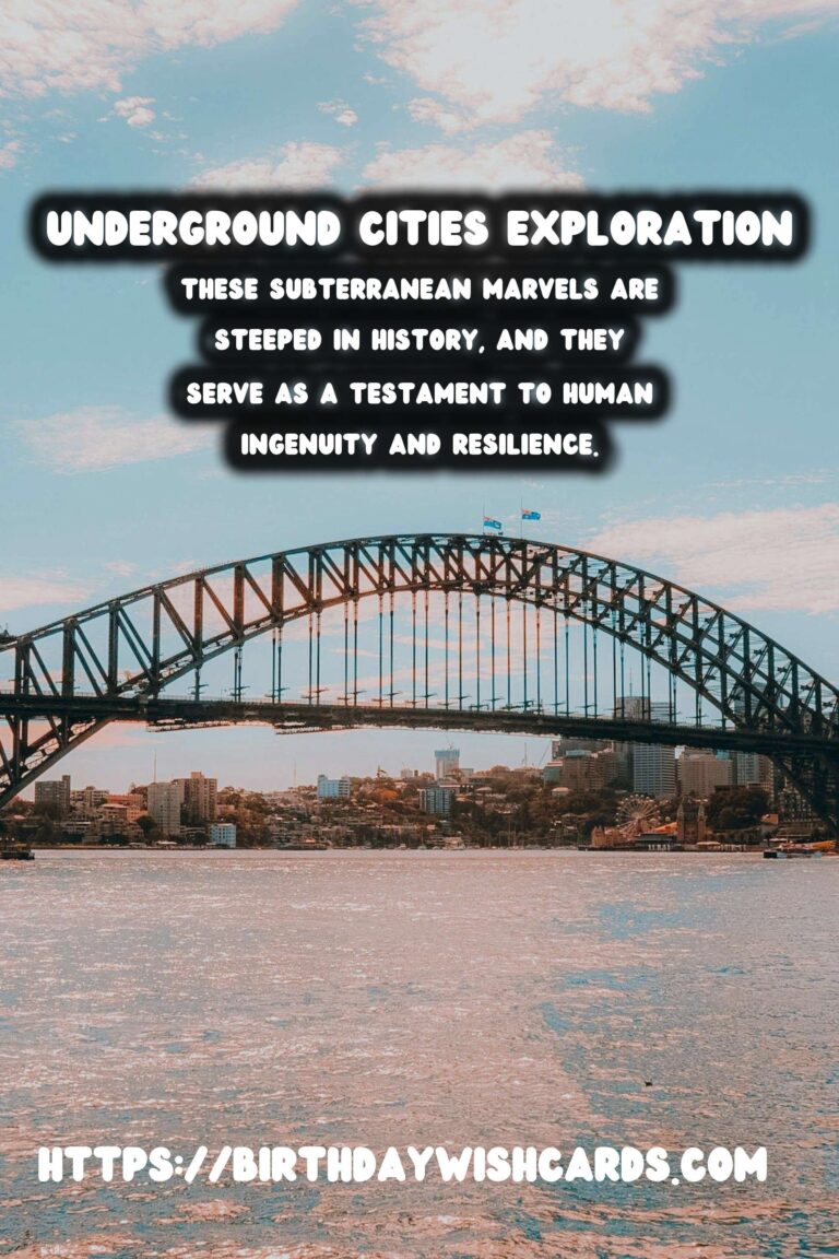 Underground Cities: Exploring the Hidden Histories Beneath Our Feet