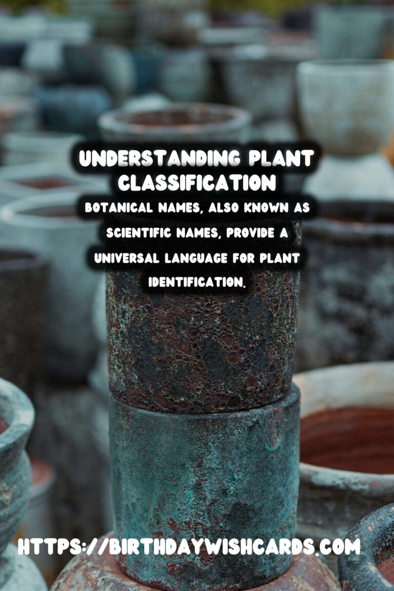 Understanding Plant Classification: Common vs. Botanical Names