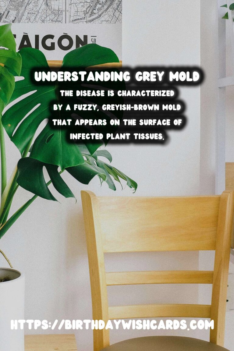 Understanding Plant Diseases: Grey Mold
