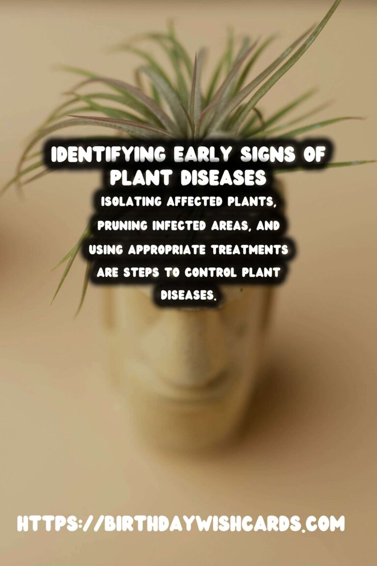 Understanding Plant Diseases: Identifying Early Signs for Better Plant Health