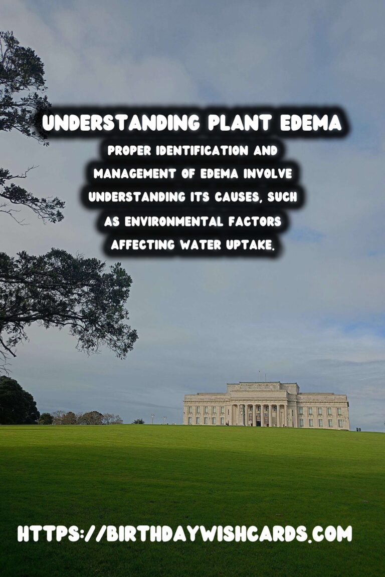 Understanding Plant Edema: What It Means