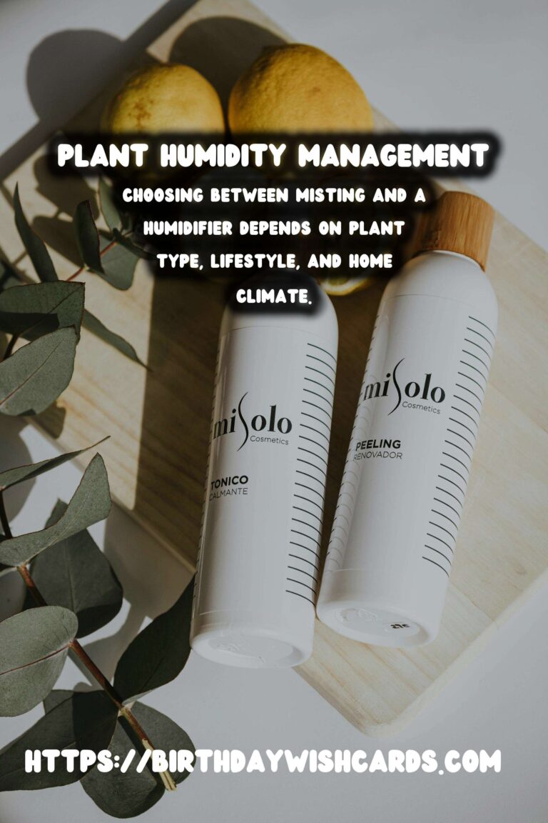 Understanding Plant Humidity: Misting vs. Humidifier