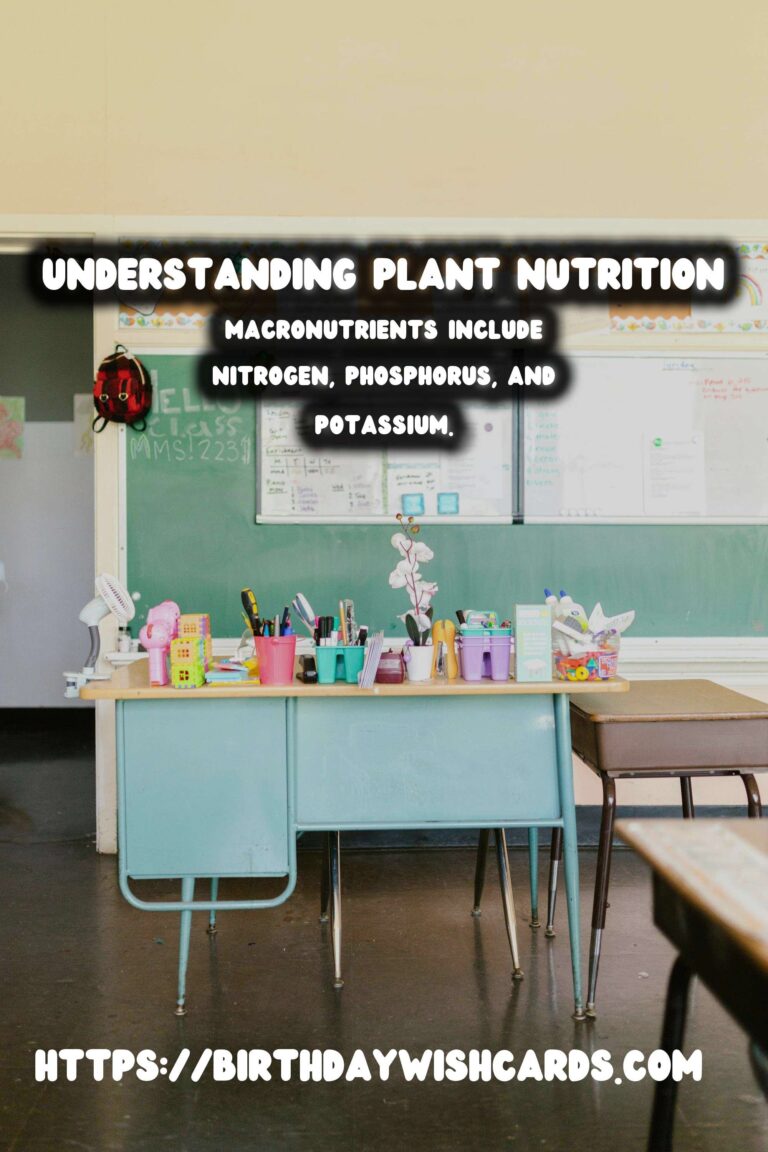 Understanding Plant Nutrition: Micro & Macronutrients