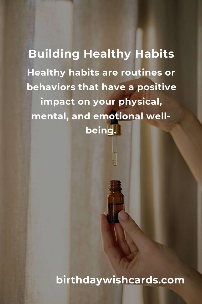 Understanding the Basics of Healthy Habits: Ideas for a Better Lifestyle