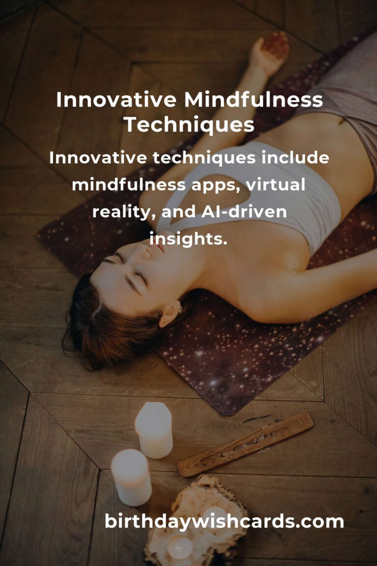 Understanding the Basics of Innovative Mindfulness for a Better Life