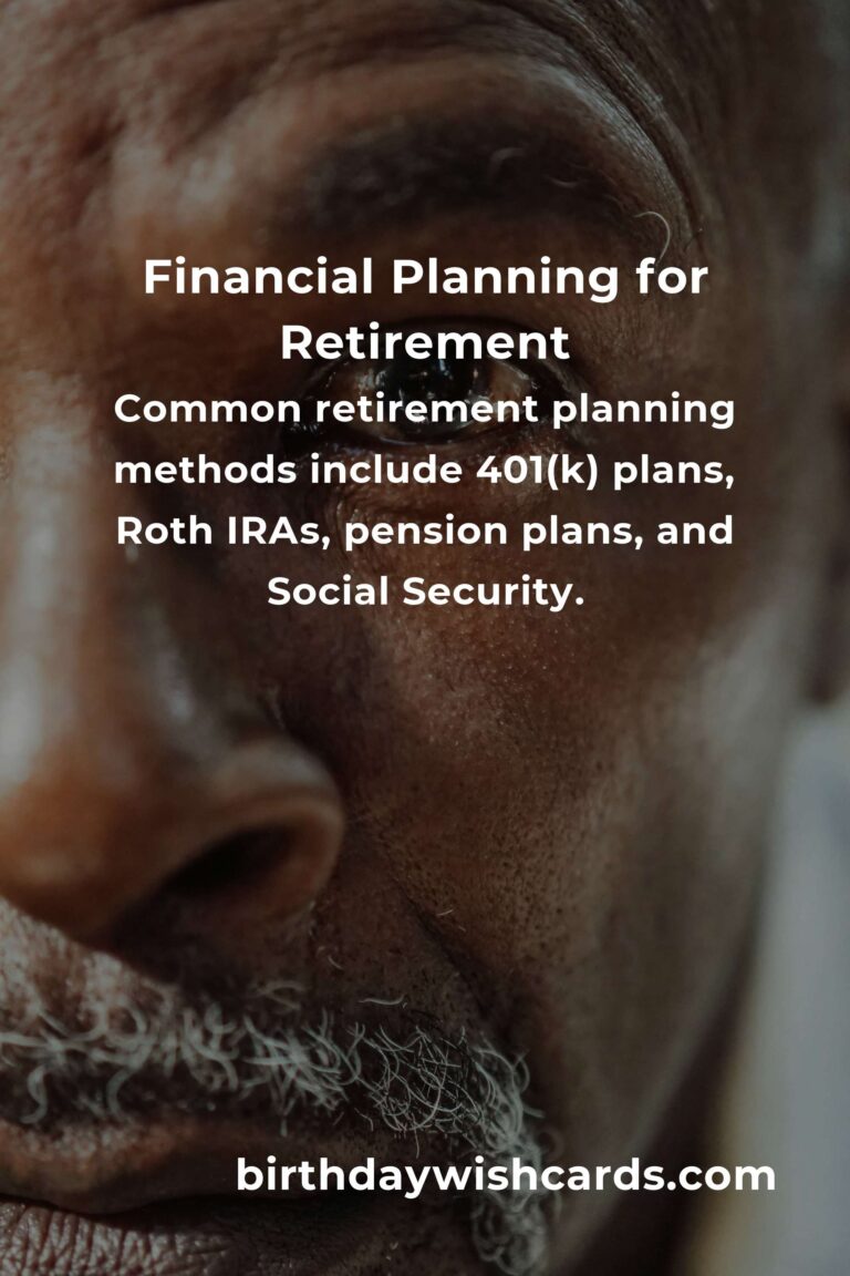 Understanding the Basics of Retirement Planning Methods