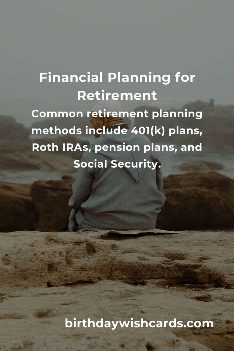 Understanding the Basics of Retirement Planning Methods