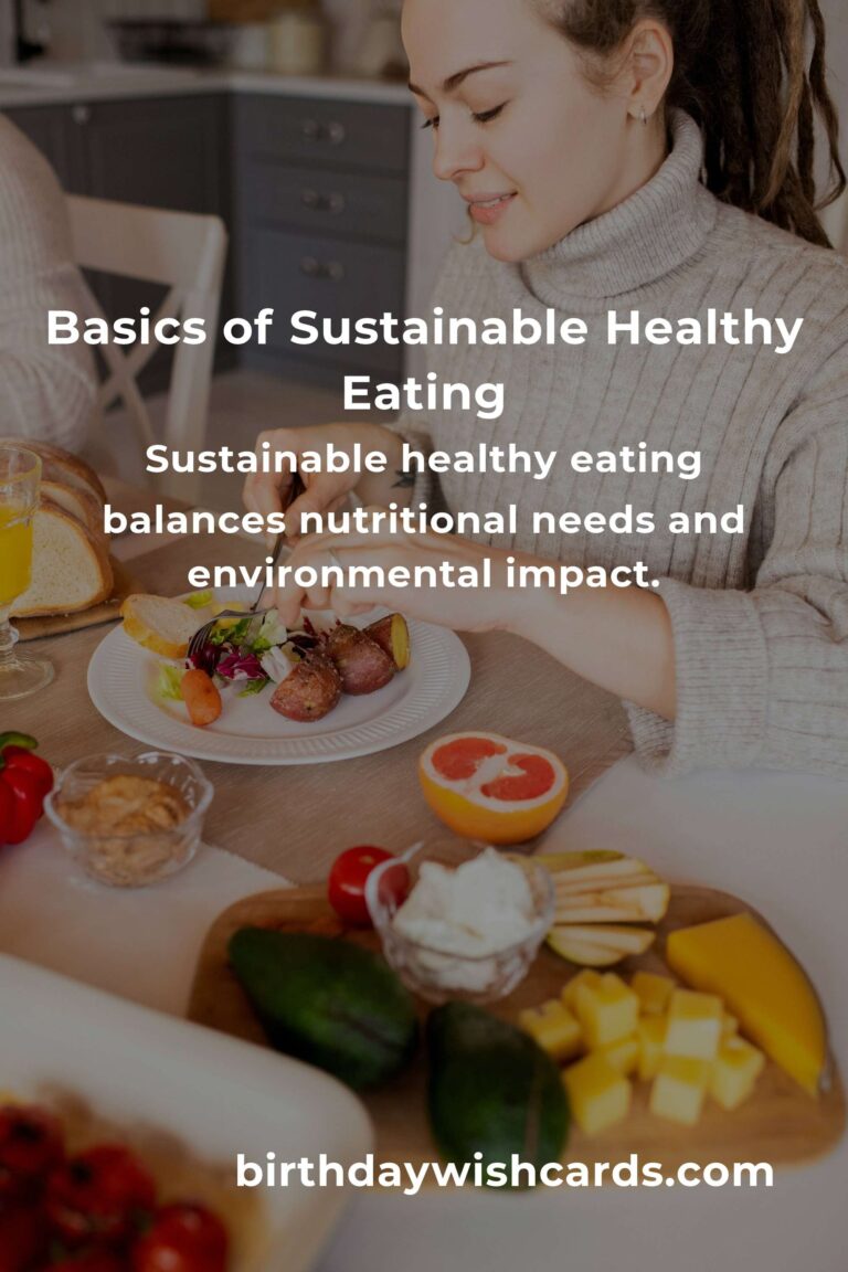 Understanding the Basics of Sustainable Healthy Eating