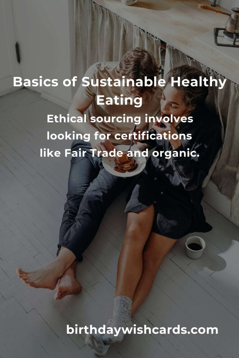 Understanding the Basics of Sustainable Healthy Eating